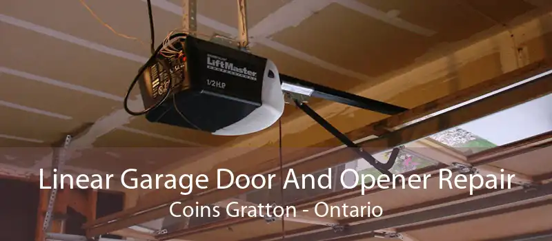 Linear Garage Door And Opener Repair Coins Gratton - Ontario