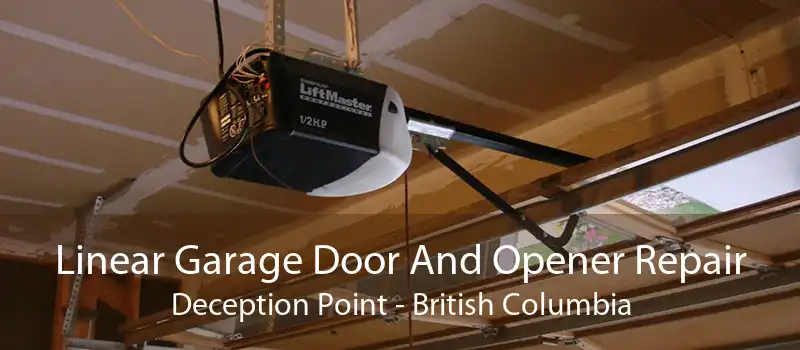 Linear Garage Door And Opener Repair Deception Point - British Columbia