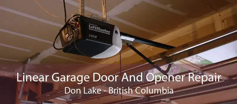 Linear Garage Door And Opener Repair Don Lake - British Columbia