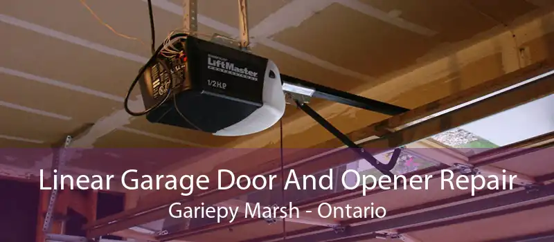 Linear Garage Door And Opener Repair Gariepy Marsh - Ontario