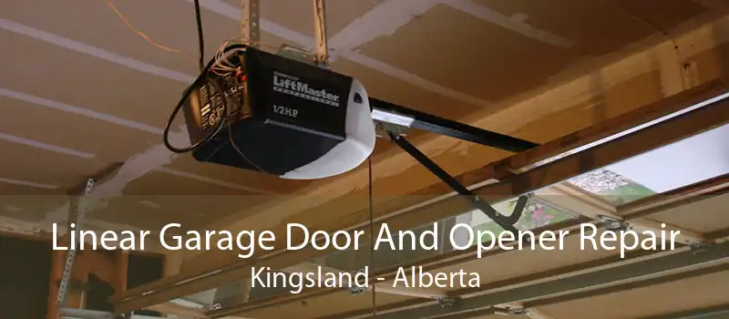 Linear Garage Door And Opener Repair Kingsland - Alberta