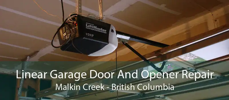 Linear Garage Door And Opener Repair Malkin Creek - British Columbia
