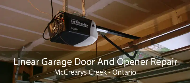 Linear Garage Door And Opener Repair McCrearys Creek - Ontario