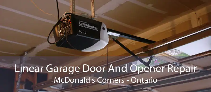 Linear Garage Door And Opener Repair McDonald's Corners - Ontario