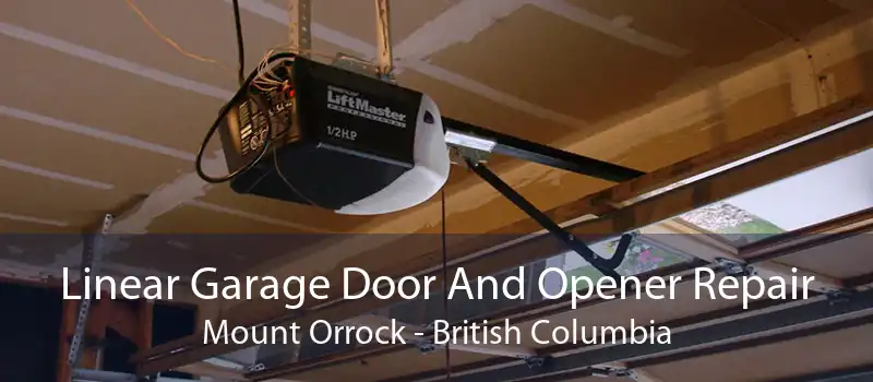 Linear Garage Door And Opener Repair Mount Orrock - British Columbia