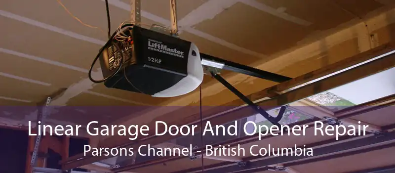 Linear Garage Door And Opener Repair Parsons Channel - British Columbia