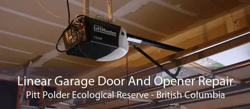Linear Garage Door And Opener Repair Pitt Polder Ecological Reserve - British Columbia