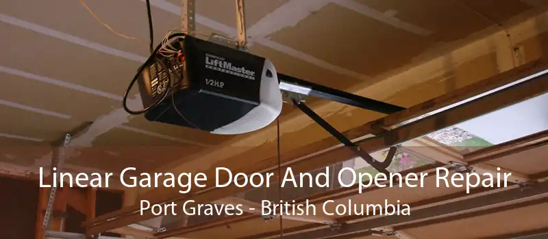 Linear Garage Door And Opener Repair Port Graves - British Columbia