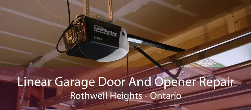 Linear Garage Door And Opener Repair Rothwell Heights - Ontario