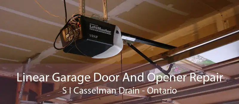 Linear Garage Door And Opener Repair S I Casselman Drain - Ontario