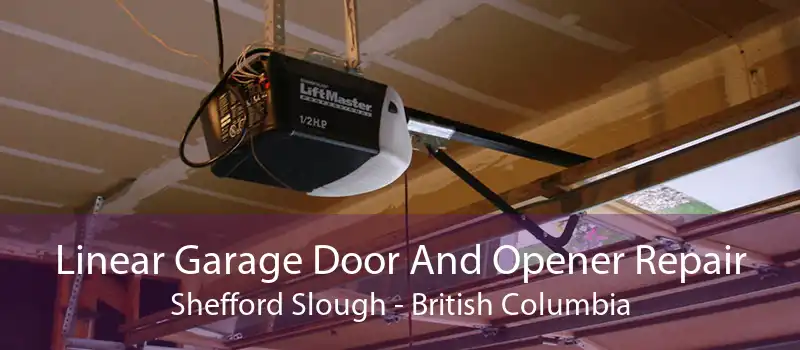 Linear Garage Door And Opener Repair Shefford Slough - British Columbia