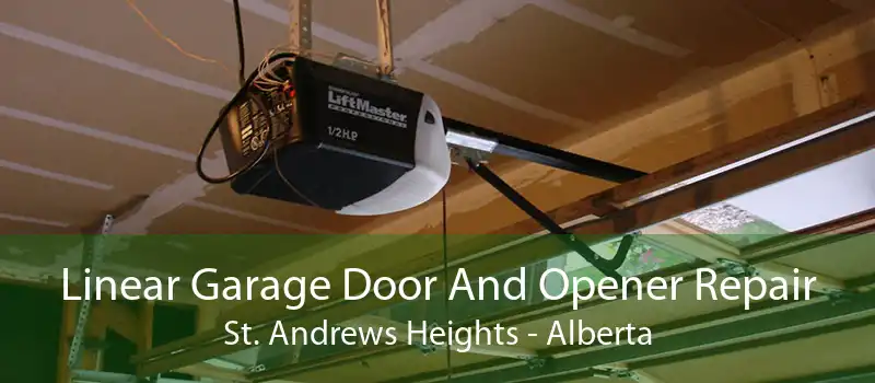 Linear Garage Door And Opener Repair St. Andrews Heights - Alberta