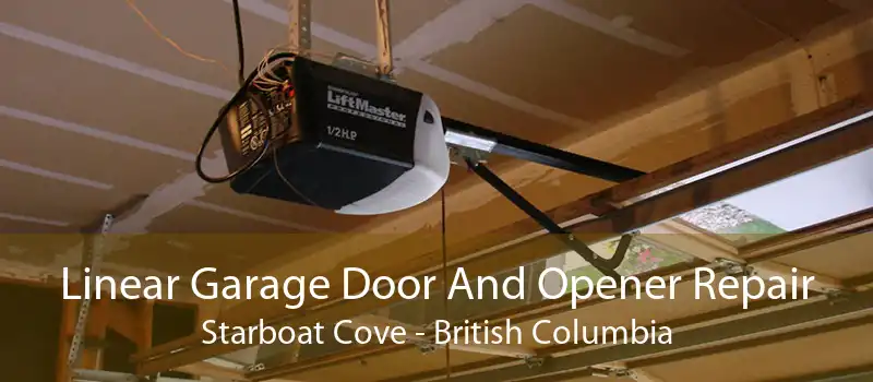 Linear Garage Door And Opener Repair Starboat Cove - British Columbia