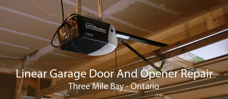 Linear Garage Door And Opener Repair Three Mile Bay - Ontario