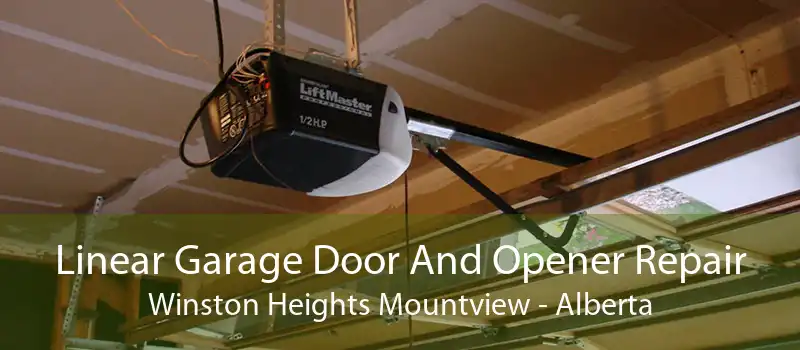 Linear Garage Door And Opener Repair Winston Heights Mountview - Alberta