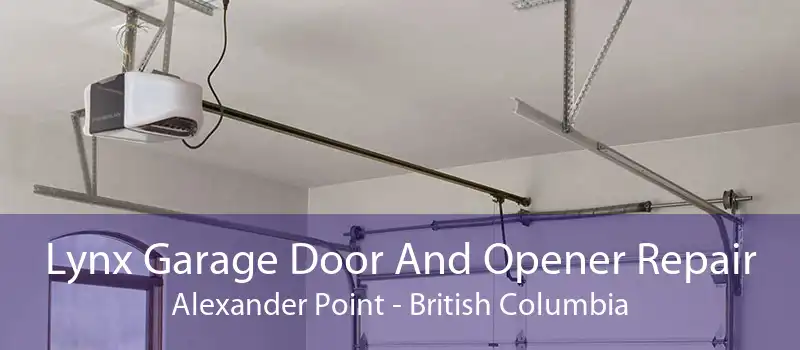 Lynx Garage Door And Opener Repair Alexander Point - British Columbia