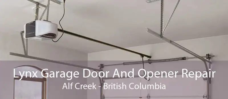 Lynx Garage Door And Opener Repair Alf Creek - British Columbia