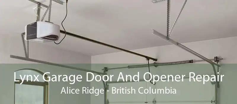 Lynx Garage Door And Opener Repair Alice Ridge - British Columbia