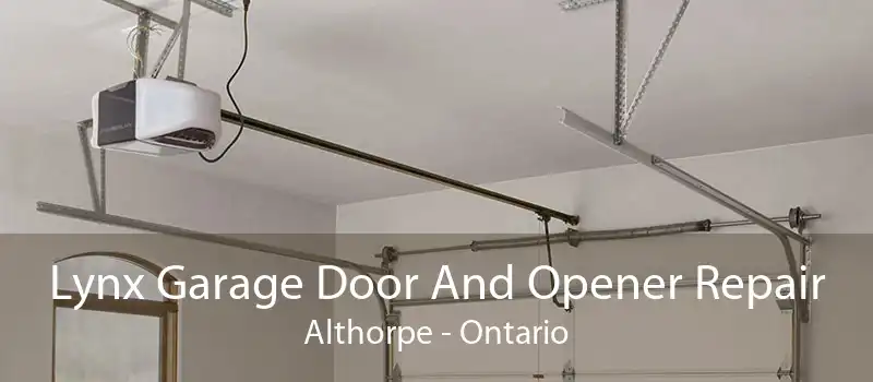 Lynx Garage Door And Opener Repair Althorpe - Ontario