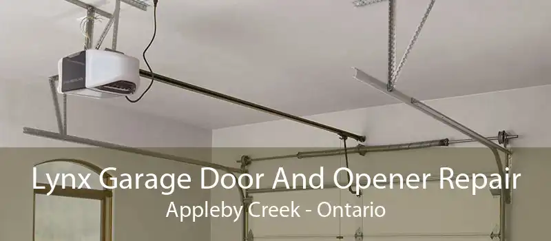 Lynx Garage Door And Opener Repair Appleby Creek - Ontario