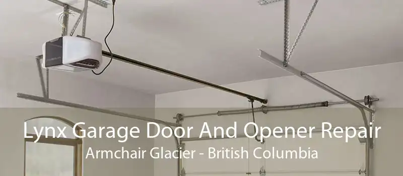 Lynx Garage Door And Opener Repair Armchair Glacier - British Columbia