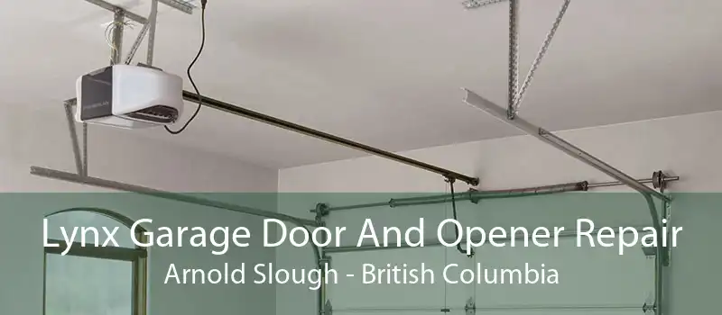 Lynx Garage Door And Opener Repair Arnold Slough - British Columbia