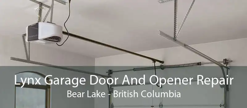 Lynx Garage Door And Opener Repair Bear Lake - British Columbia