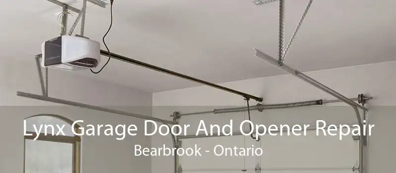 Lynx Garage Door And Opener Repair Bearbrook - Ontario