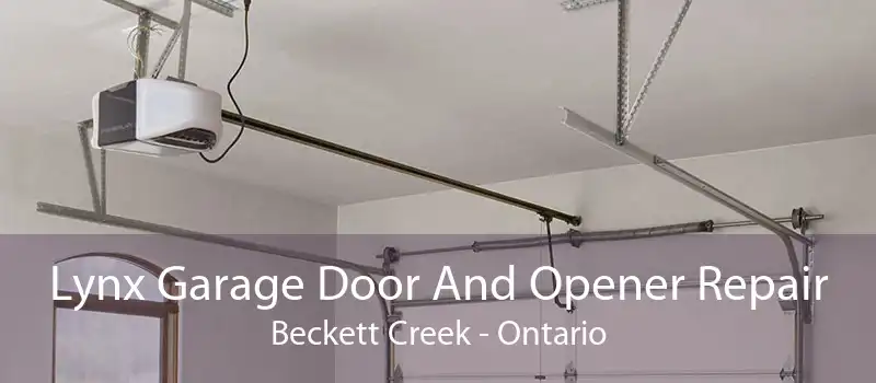 Lynx Garage Door And Opener Repair Beckett Creek - Ontario