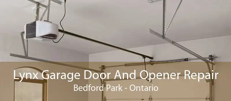 Lynx Garage Door And Opener Repair Bedford Park - Ontario