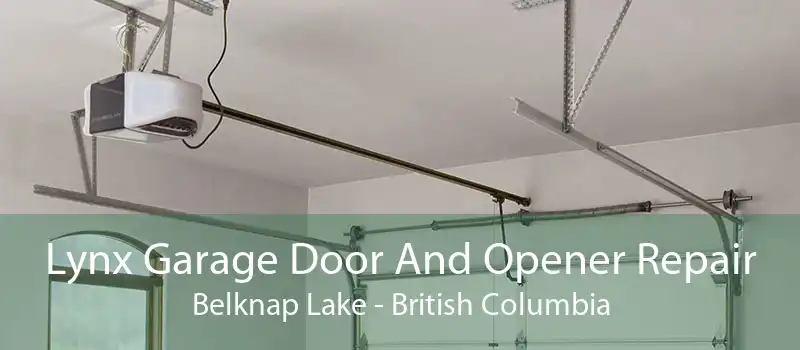 Lynx Garage Door And Opener Repair Belknap Lake - British Columbia
