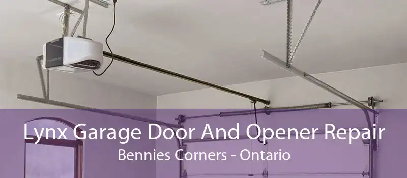 Lynx Garage Door And Opener Repair Bennies Corners - Ontario