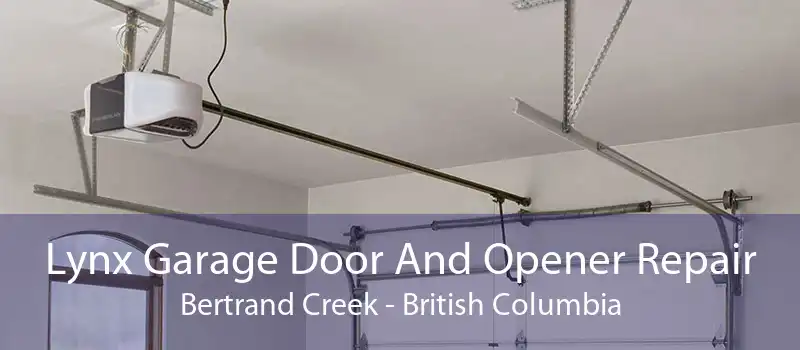 Lynx Garage Door And Opener Repair Bertrand Creek - British Columbia