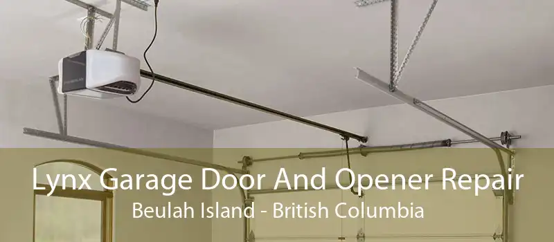 Lynx Garage Door And Opener Repair Beulah Island - British Columbia