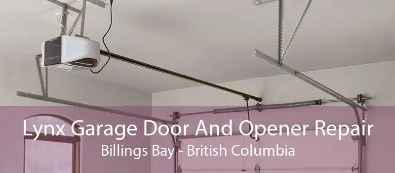 Lynx Garage Door And Opener Repair Billings Bay - British Columbia