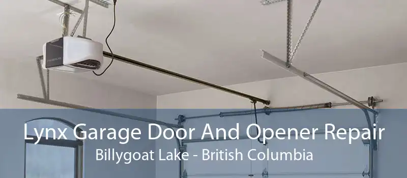 Lynx Garage Door And Opener Repair Billygoat Lake - British Columbia