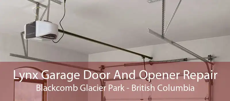 Lynx Garage Door And Opener Repair Blackcomb Glacier Park - British Columbia
