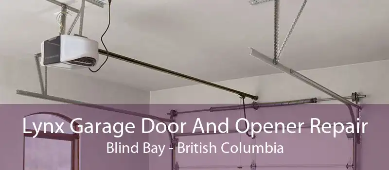 Lynx Garage Door And Opener Repair Blind Bay - British Columbia