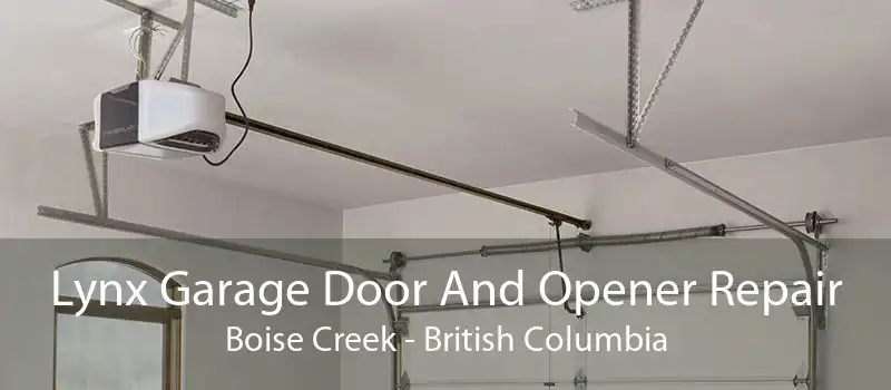 Lynx Garage Door And Opener Repair Boise Creek - British Columbia