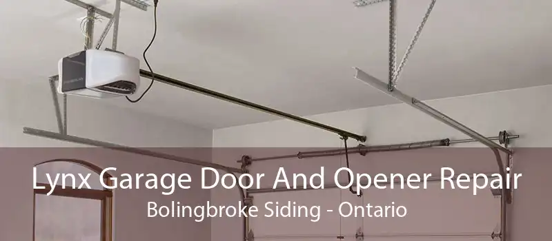 Lynx Garage Door And Opener Repair Bolingbroke Siding - Ontario