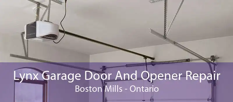 Lynx Garage Door And Opener Repair Boston Mills - Ontario