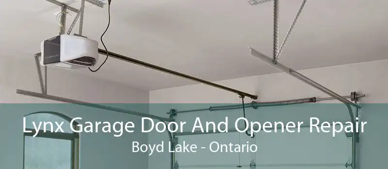 Lynx Garage Door And Opener Repair Boyd Lake - Ontario