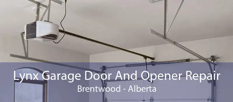 Lynx Garage Door And Opener Repair Brentwood - Alberta