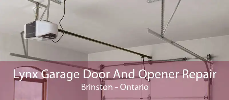Lynx Garage Door And Opener Repair Brinston - Ontario