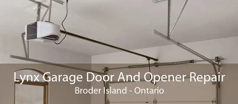 Lynx Garage Door And Opener Repair Broder Island - Ontario