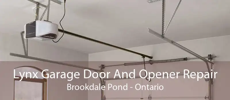 Lynx Garage Door And Opener Repair Brookdale Pond - Ontario
