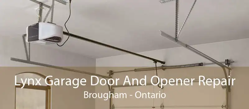 Lynx Garage Door And Opener Repair Brougham - Ontario
