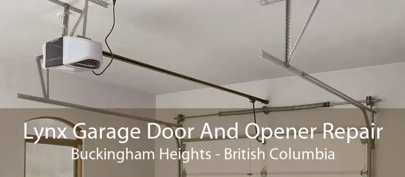 Lynx Garage Door And Opener Repair Buckingham Heights - British Columbia