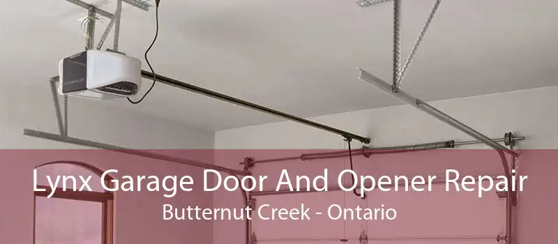 Lynx Garage Door And Opener Repair Butternut Creek - Ontario