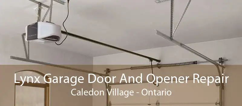 Lynx Garage Door And Opener Repair Caledon Village - Ontario